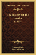 The History Of The Swedes (1845)