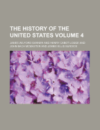 The History of the United States Volume 4