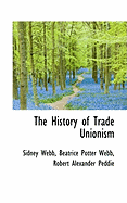 The History of Trade Unionism