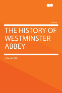 The History of Westminster Abbey