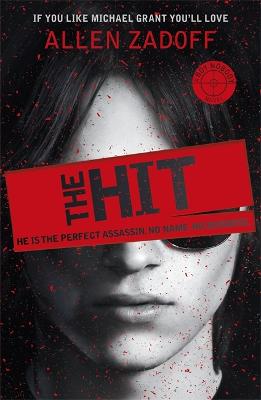 The Hit: Book 1 - Zadoff, Allen