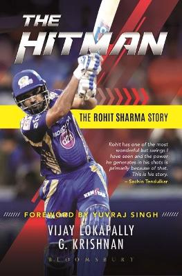 The Hitman: The Rohit Sharma Story - Lokapally, Vijay, and Krishnan, G.