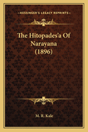 The Hitopades'a of Narayana (1896)