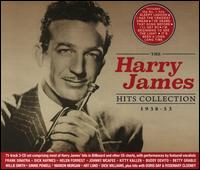The Hits Collection 1938-53 - Harry James