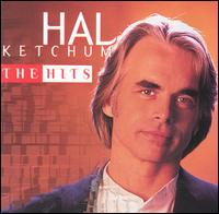 The Hits - Hal Ketchum