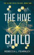 The Hive Child