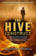 The Hive Construct