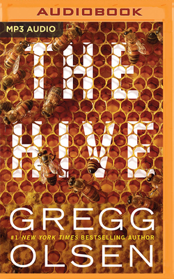 The Hive - Olsen, Gregg, and Peakes, Karen (Read by)