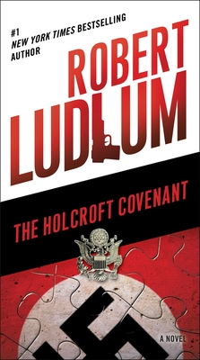 The Holcroft Covenant - Ludlum, Robert