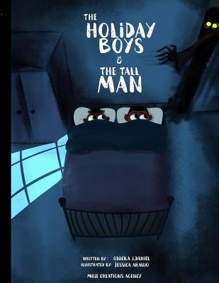 The Holiday Boys & The Tall Man: A Creation of Teachable Lessons for Children - Brown, Alesha R, and Griffin, Adrian S (Contributions by)