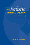 The Holistic Curriculum: Second Edition