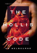 The Hollis Code: They'll kill to keep it a secret