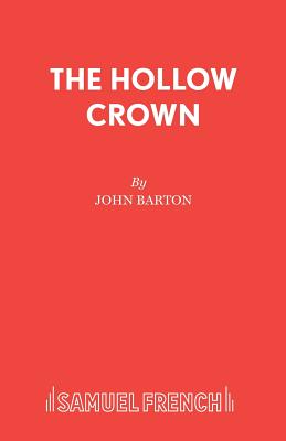 The Hollow Crown - Barton, John