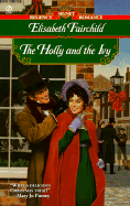 The Holly and the Ivy - Fairchild, Elisabeth