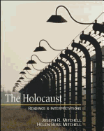 The Holocaust: Readings and Interpretations
