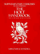 The Holt Handbook - Kirszner, Laurie G, Professor, and Mandell, Stephen R, Professor