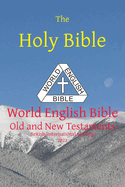 The Holy Bible: World English Bible British/International Spelling Old and New Testaments