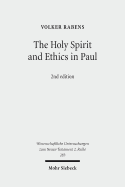 The Holy Spirit and Ethics in Paul: Transformation and Empowering for Religious-Ethical Life