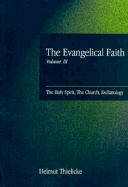 The Holy Spirit, the Church, Eschatology