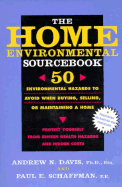 The Home Environmental Checklist: 50 Environmental Hazards to Avoid When Buying, Selling, or Maintaining a Home