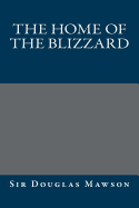 The Home of the Blizzard