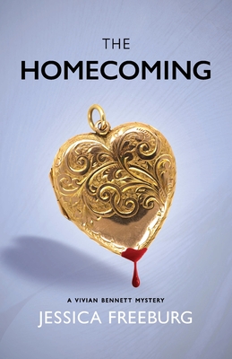 The Homecoming: A Vivian Bennett Mystery - Freeburg, Jessica