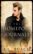 The Homeport Journals, a Provincetown Fantasia