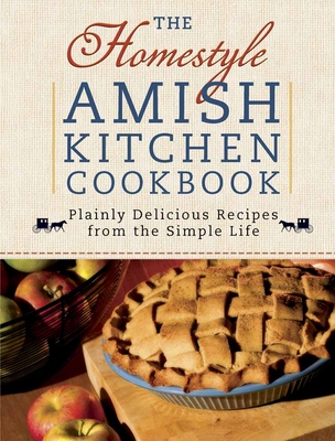 The Homestyle Amish Kitchen Cookbook - Varozza, Georgia