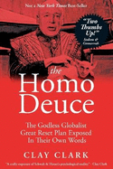 The Homo Deuce: The Godless Globalist Great Reset Plan Exposed In Their Own Words