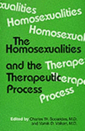 The Homosexualities: Reality, Fantasy, & the Arts - Volkan, Vamik D, Professor (Editor), and Socarides, Charles W (Editor)