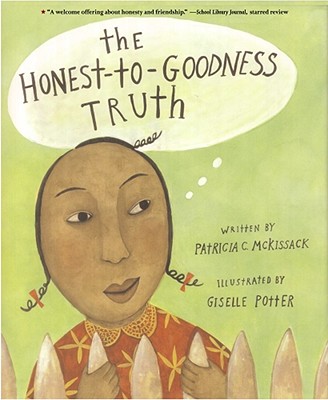 The Honest-To-Goodness Truth - McKissack, Patricia C