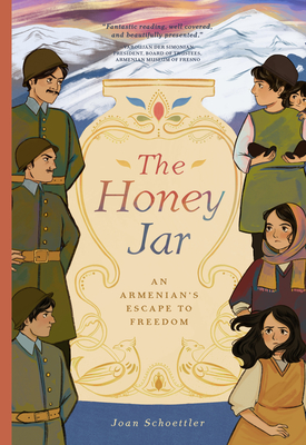 The Honey Jar: An Armenian's Escape to Freedom - Schoettler, Joan