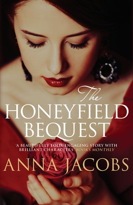 The Honeyfield Bequest: From the multi-million copy bestselling author - Jacobs, Anna