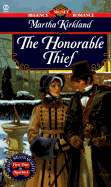 The Honorable Thief - Kirkland, Martha