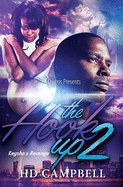 The Hook Up 2: Keysha's Revenge