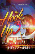 The Hook Up 3: Robb Gets Even
