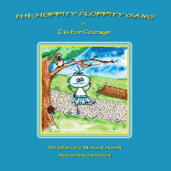 The Hoppity Floppity Gang in C Is for Courage