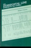 The Horizontal Line Synopsis of the Gospels