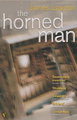 The Horned Man - Lasdun, James