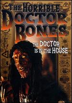 The Horrible Doctor Bones - Art Carnage