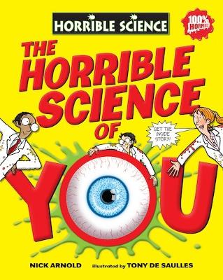 The Horrible Science of You - Arnold, Nick