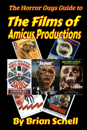 The Horror Guys Guide to the Films of Amicus Productions