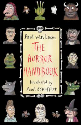 The Horror Handbook - Loon, Paul van, and Berg, Sander (Translated by)