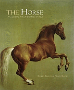 The Horse: A Celebration of Horses in Art