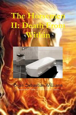 The Horsemen II: Death From Within - Williams, Bijan Sebastian