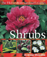 The Horticulture Gardener S Guides - Shrubs