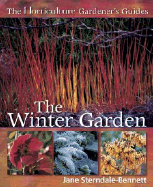 The Horticulture Gardener's Guides-the Winter Garden - Sterndale-Bennett, Jane