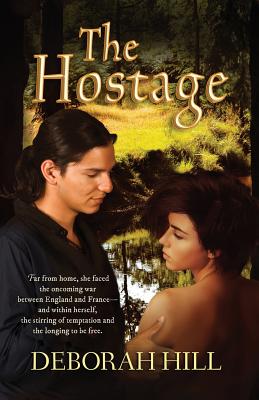 The Hostage - Hill, Deborah