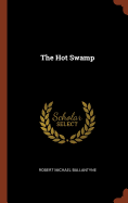 The Hot Swamp