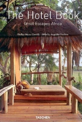 The Hotelbook Great Escapes Africa - Cassidy, Shelley-Maree